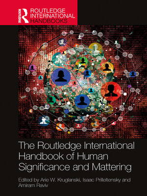 cover image of The Routledge International Handbook of Human Significance and Mattering